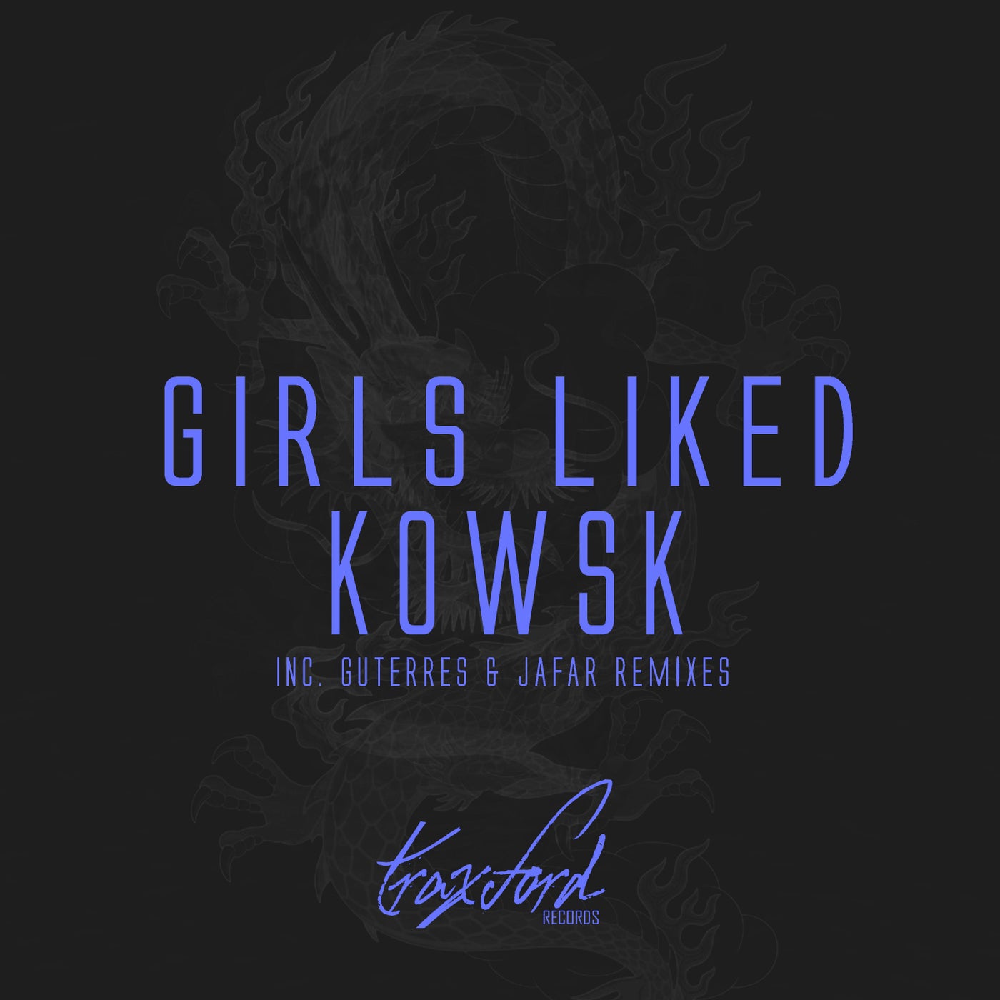 Kowsk – Girls Liked [TXFD062]